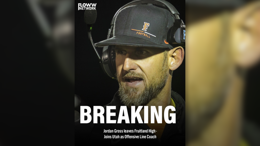 Fruitland Football Coach Jordan Gross is Utah’s OL Coach